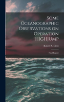 Some Oceanographic Observations on Operation HIGHJUMP