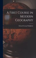 First Course in Modern Geography