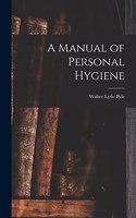 Manual of Personal Hygiene