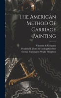 American Method Of Carriage Painting