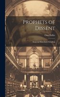 Prophets of Dissent: Essay on Materlinck Strindbrg