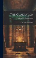 The Gladiator