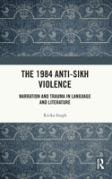 The 1984 Anti-Sikh Violence