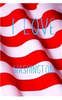 I Love Washington: Funny Washington Birthday Gift Journal / Notebook / Diary Quote (6 x 9 - 110 Blank Line