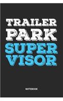 Trailer Park Supervisor Notebook