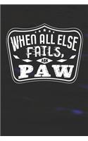 When All Else Fails Ask Paw