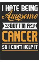 I Hate Being Awesome But I'm a Cancer So I Can't Help It: One Year Monthly Journal