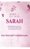 It's a Sarah Thing You Wouldn't Understand