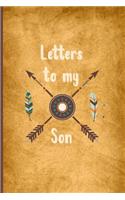 Letters to my Son: New Mom Blank Lined Journal to Write in the Memories/a Memoy Keepsake Notebook 6x9 Inch,150 Pages