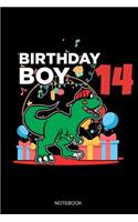 Birthday Boy 14 Notebook