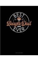 Best Beagle Dad Ever