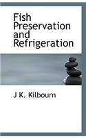 Fish Preservation and Refrigeration