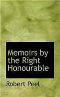 Memoirs by the Right Honourable