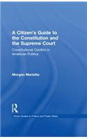 A Citizen's Guide to the Constitution and the Supreme Court