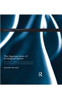 The Appropriation of Ecological Space