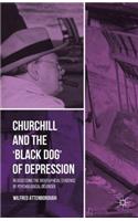 Churchill and the 'Black Dog' of Depression