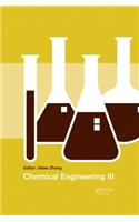 Chemical Engineering III