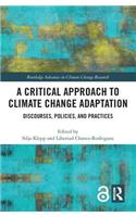 A Critical Approach to Climate Change Adaptation