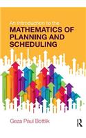 Introduction to the Mathematics of Planning and Scheduling