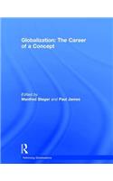 Globalization: The Career of a Concept