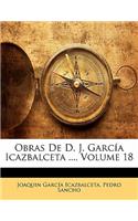 Obras De D. J. García Icazbalceta ..., Volume 18