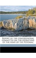 Report of the Congressional Committee on the Operations of the Army of the Potomac