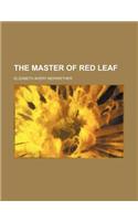 The Master of Red Leaf