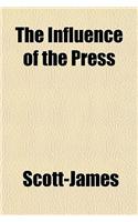 The Influence of the Press