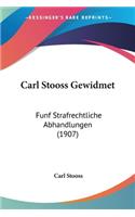 Carl Stooss Gewidmet