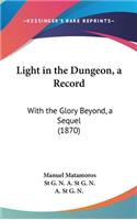 Light in the Dungeon, a Record