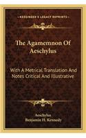 Agamemnon of Aeschylus