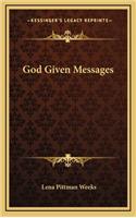 God Given Messages