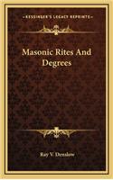 Masonic Rites And Degrees