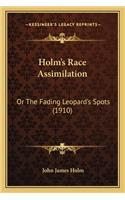 Holm's Race Assimilation