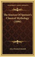 The Sources of Spenser's Classical Mythology (1896)