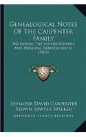 Genealogical Notes of the Carpenter Family