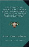 An Outline Of The History Of The Church In The State Of Kentucky