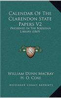 Calendar of the Clarendon State Papers V2: Preserved in the Bodleian Library (1869)