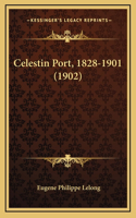 Celestin Port, 1828-1901 (1902)