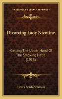 Divorcing Lady Nicotine