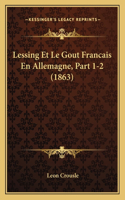 Lessing Et Le Gout Francais En Allemagne, Part 1-2 (1863)