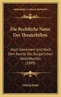 Rechtliche Natur Des Theaterbillets