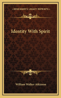 Identity With Spirit