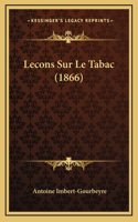Lecons Sur Le Tabac (1866)