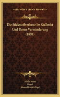 Die Stickstoffverluste Im Stallmist Und Deren Verminderung (1894)