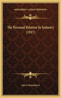 Personal Relation In Industry (1917)