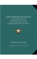 Das Romische Koln