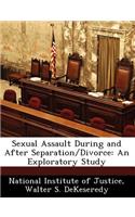 Sexual Assault During and After Separation/Divorce