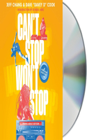 Can't Stop Won't Stop (Young Adult Edition)