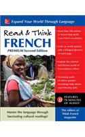 Read & Think French, Premium Second Edition: Features 70 Minutes of Audio